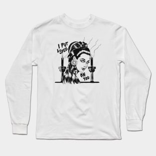 I put a spell on you Long Sleeve T-Shirt